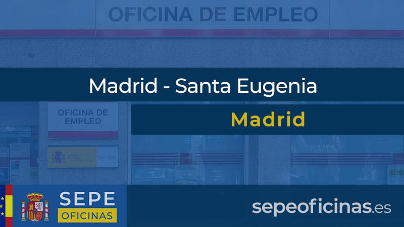 Oficina de Empleo en Madrid - Santa Eugenia